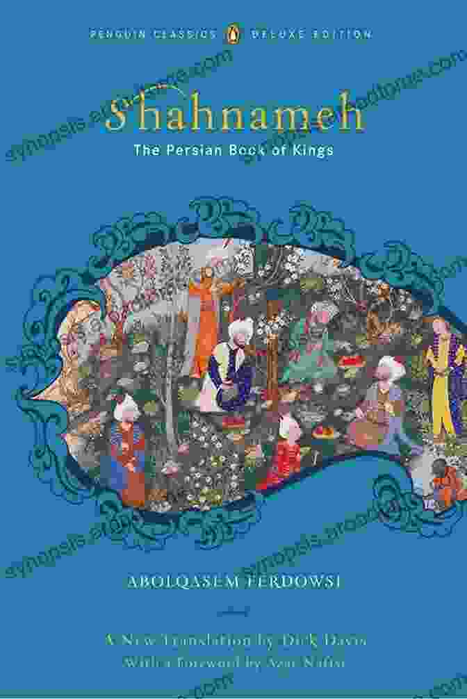 A Book Cover Of The Shahnameh, With An Intricate Calligraphic Design. The Ant S Gift: A Study Of The Shahnameh (Middle East Literature In Translation)