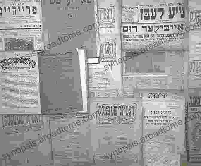 A Collection Of Yiddish Newspapers Showcasing The Vibrant Yiddish Press In The United States. Yiddishkeit: Jewish Vernacular And The New Land