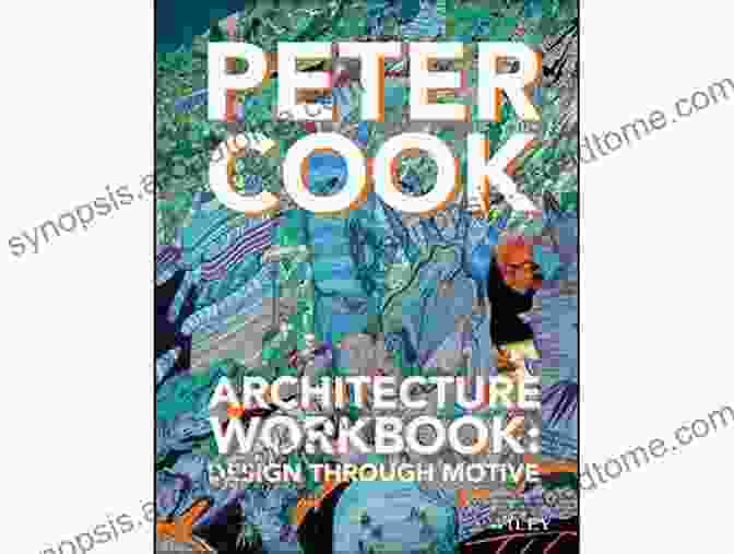 Architecture Workbook: Design Through Motive