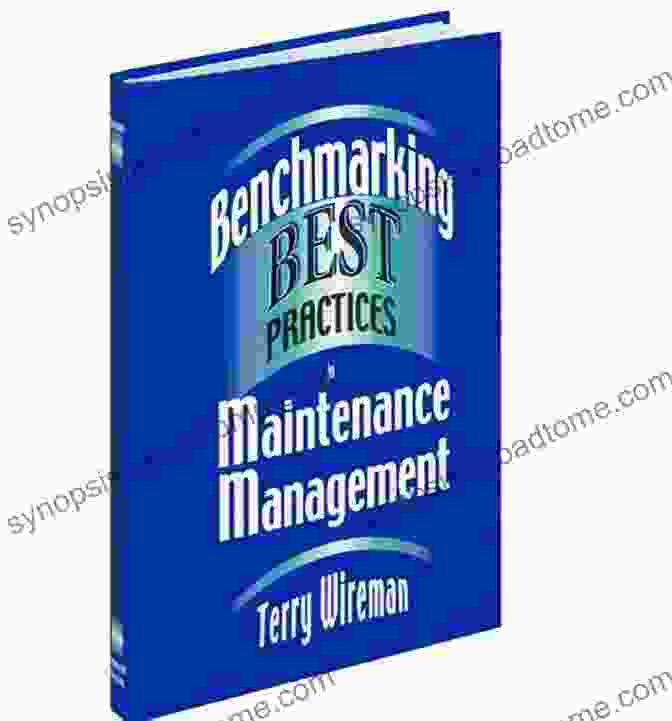 Benchmarking Best Practices In Maintenance Management Book Cover Benchmarking Best Practices In Maintenance Management