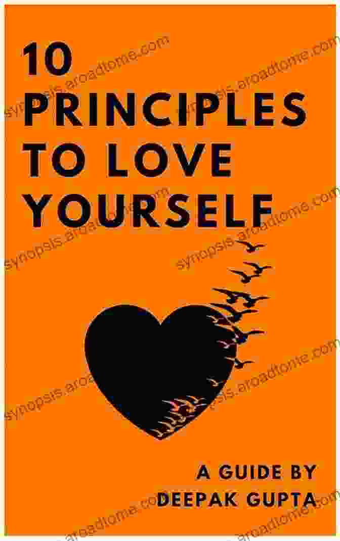 Book Cover For 10 Principles To Love Yourself 10 Principles To Love Yourself Deepak Gupta