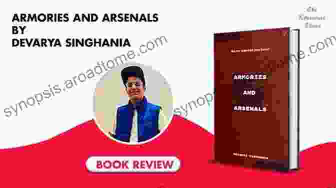 Book Cover Of Armories And Arsenals By Devarya Singhania Armories And Arsenals Devarya Singhania