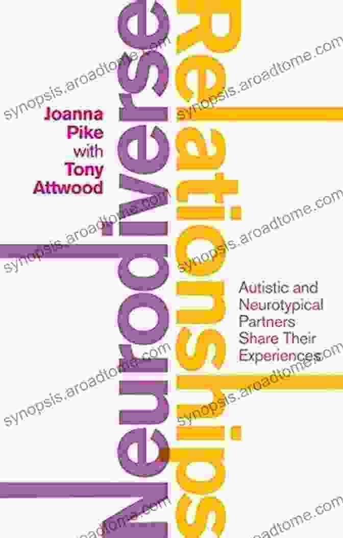 Book Cover Of Autistic And Neurotypical Partners Share Their Experiences, Featuring A Colorful Mosaic With Neurodiverse Symbols And A Heart Shape Neurodiverse Relationships: Autistic And Neurotypical Partners Share Their Experiences