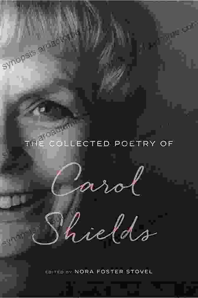 Cover Of 'The Collected Poetry Of Carol Shields' The Collected Poetry Of Carol Shields