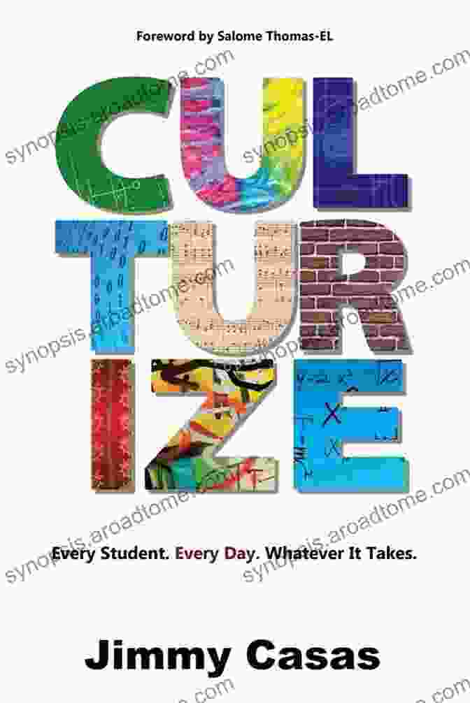 Culturize Every Student Every Day Whatever It Takes Book Cover Culturize: Every Student Every Day Whatever It Takes