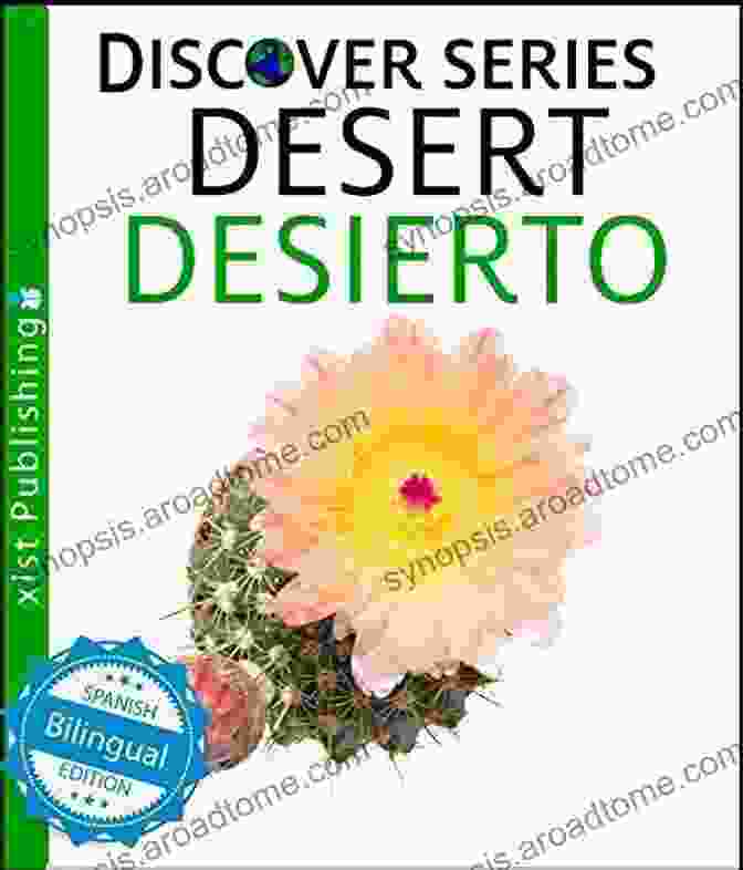 Desert Desierto Xist Kids Bilingual Spanish English Picture Book Desert / Desierto (Xist Kids Bilingual Spanish English)