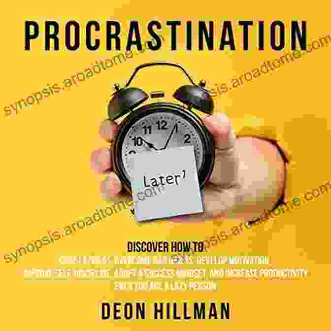 Discover How To Cure Laziness Overcome Bad Habits Develop Motivation Improve Procrastination: Discover How To Cure Laziness Overcome Bad Habits Develop Motivation Improve Self Discipline Adopt A Success Mindset And Increase If You Are A Lazy Person (Reaching Goals)