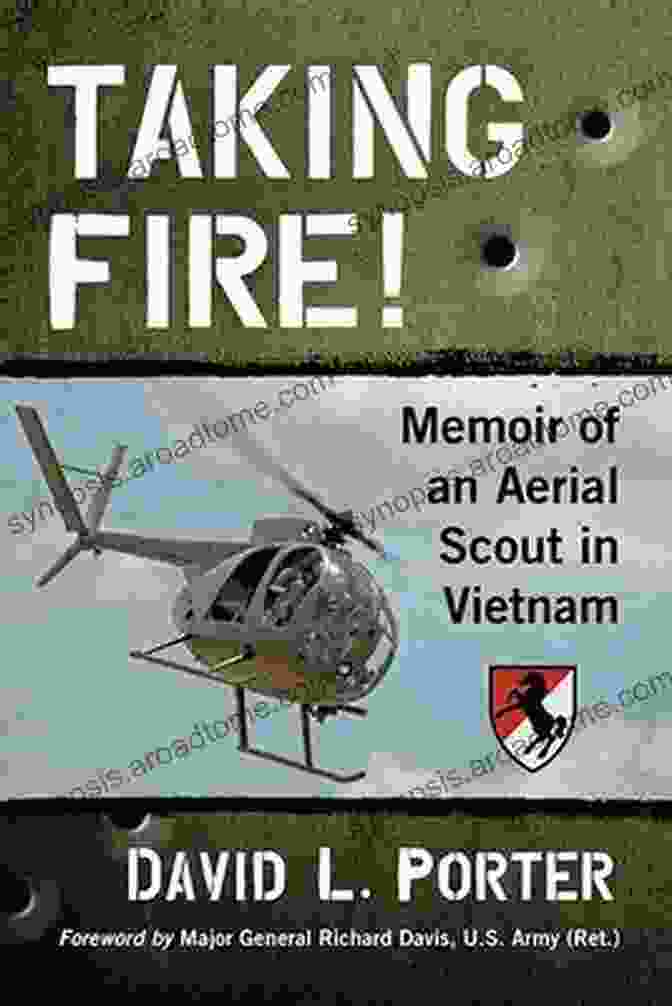 Memoir Of An Aerial Scout In Vietnam Book Cover A Soldier In A Helicopter During The Vietnam War Taking Fire : Memoir Of An Aerial Scout In Vietnam