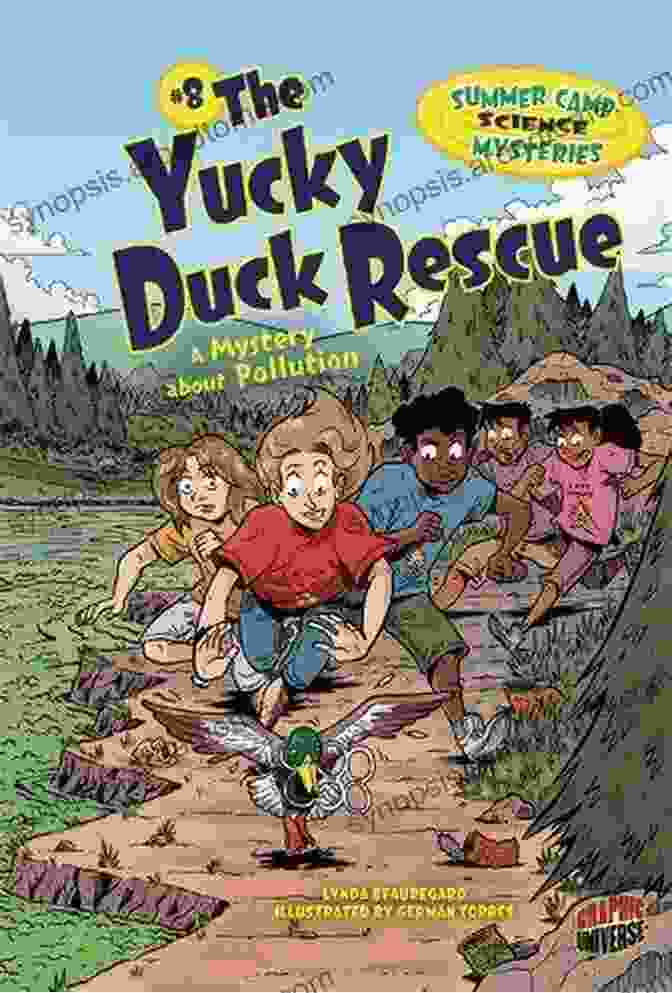 Mystery About Pollution Summer Camp Science Mysteries Book Cover The Yucky Duck Rescue: A Mystery About Pollution (Summer Camp Science Mysteries 8)