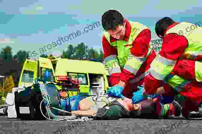 Paramedics Working Diligently To Provide Advanced Life Support, Employing Specialized Equipment And Interventions Professional Paramedic Volume III: Trauma Care EMS Operations (Professional Paramedic 3)