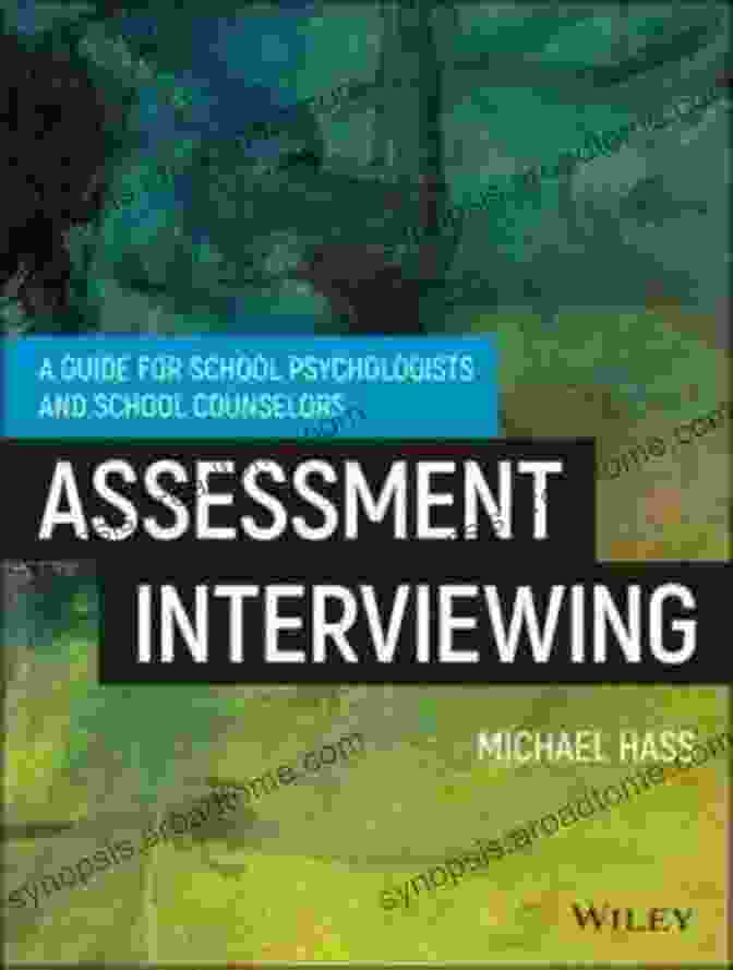 Practical Guide For School Psychologists And School Counselors Book Cover Interviewing For Assessment: A Practical Guide For School Psychologists And School Counselors