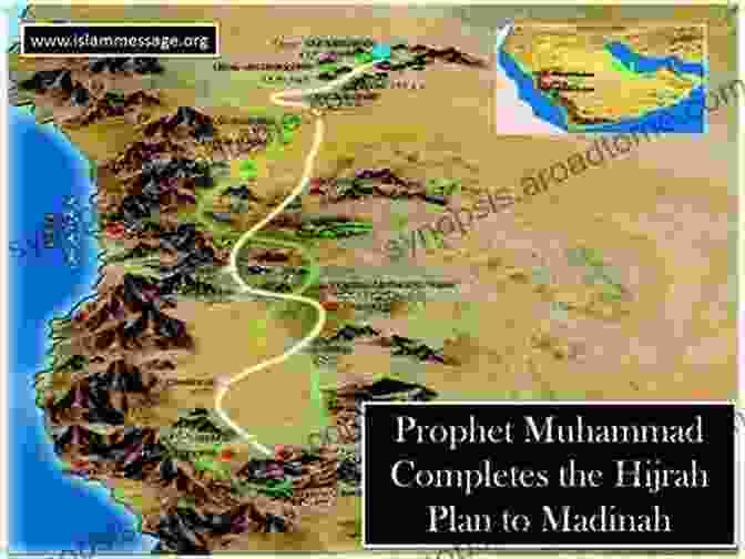 Prophet Muhammad's Journey To Medina, Known As The Hijrah The Distilled Essence: A Biography Of The Last Prophet (Inspiring Islamic History 3)