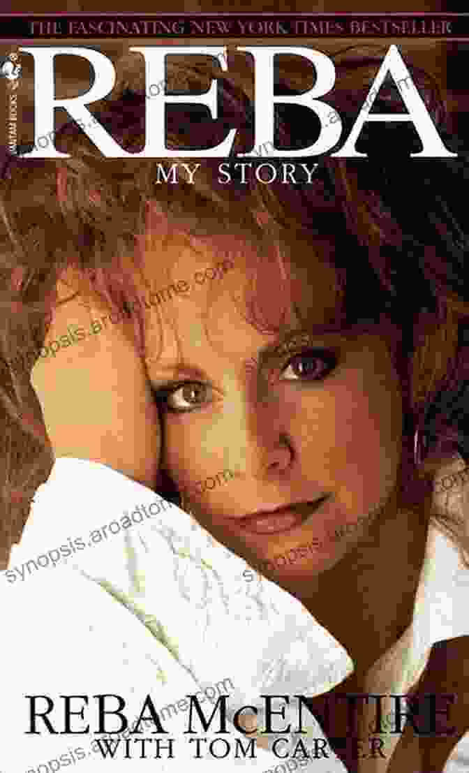 Reba McEntire's Memoir Reba My Story Reba: My Story Reba McEntire