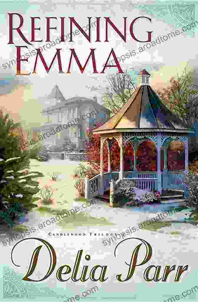 Refining Emma Candlewood Trilogy Book Cover Refining Emma (Candlewood Trilogy #2)