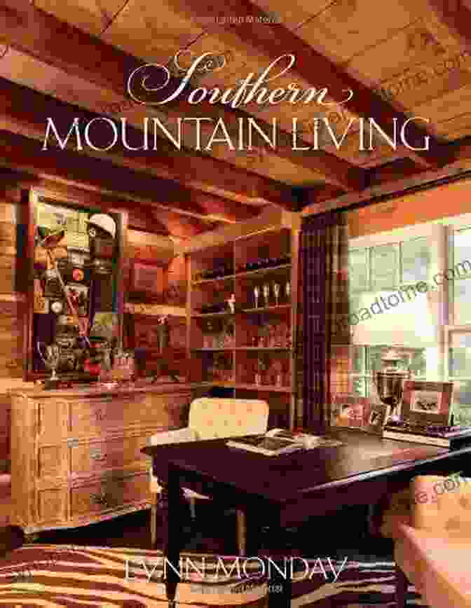 Southern Mountain Living By Lynn Monday Southern Mountain Living Lynn Monday