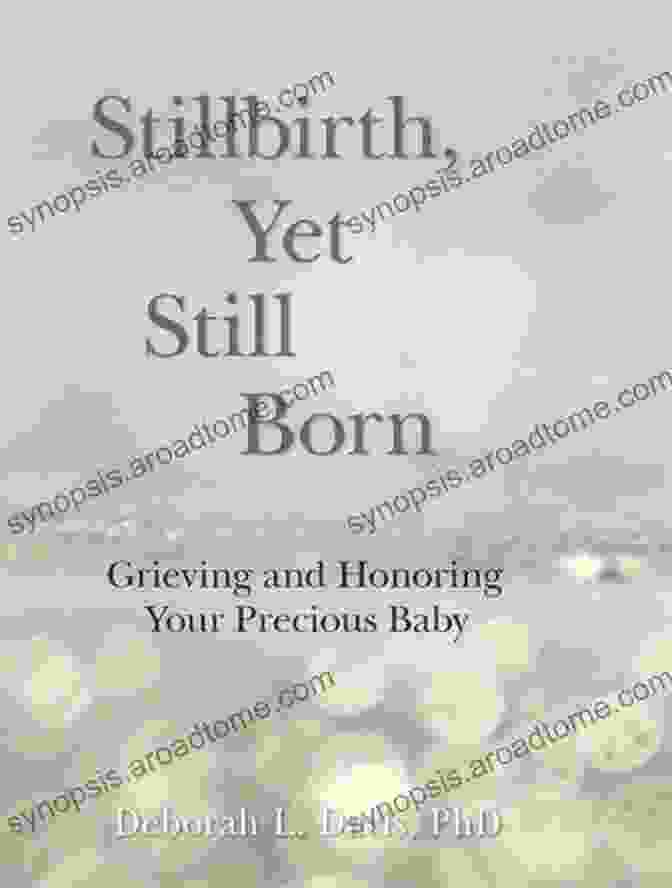 Stillbirth Yet Still Born Book Cover With A Comforting Hand Holding A Tiny Baby Stillbirth Yet Still Born: Grieving And Honoring Your Precious Baby