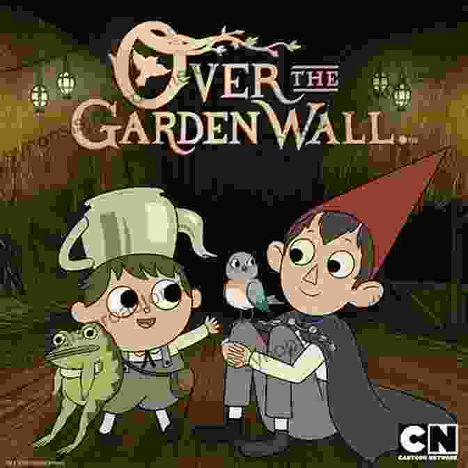 The Art Of Over The Garden Wall Book Cover Featuring Wirt And Greg Standing In A Whimsical Forest The Art Of Over The Garden Wall