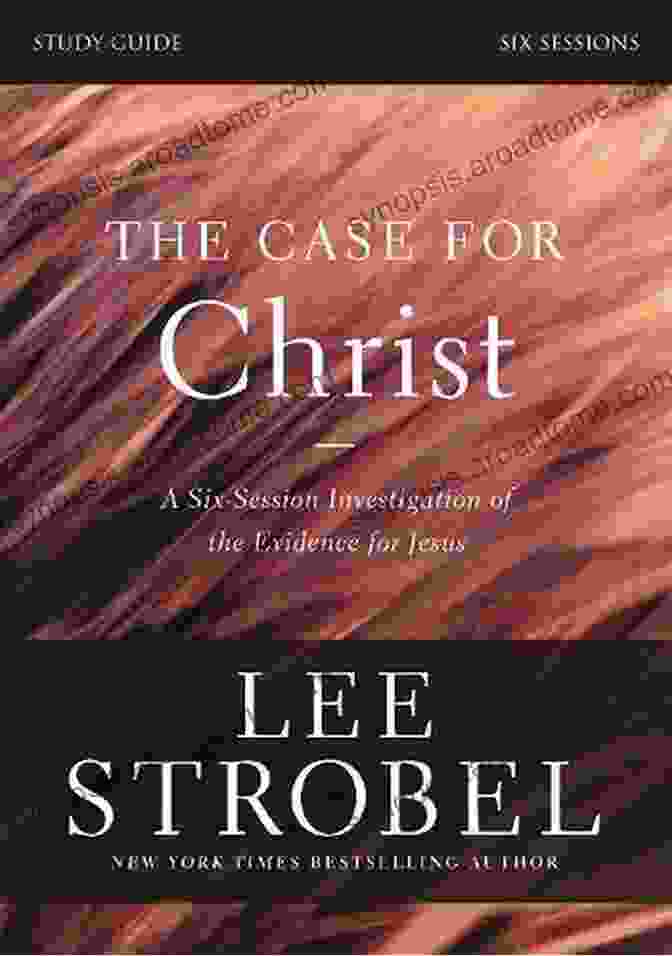 The Case For Jesus Book By Lee Strobel The Case For Jesus: The Biblical And Historical Evidence For Christ