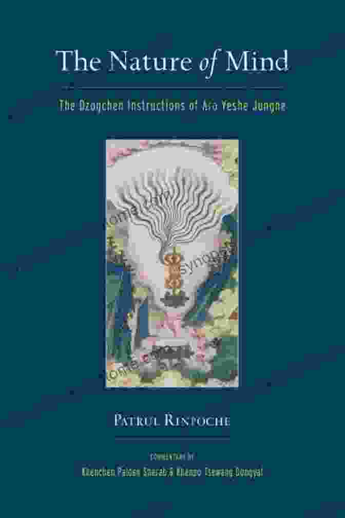 The Dzogchen Instructions Of Aro Yeshe Jungne Book Cover The Nature Of Mind: The Dzogchen Instructions Of Aro Yeshe Jungne