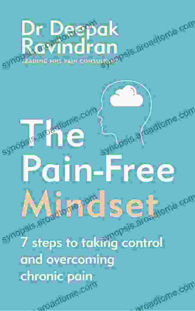 The Pain Free Mindset Book Cover The Pain Free Mindset: 7 Steps To Taking Control And Overcoming Chronic Pain