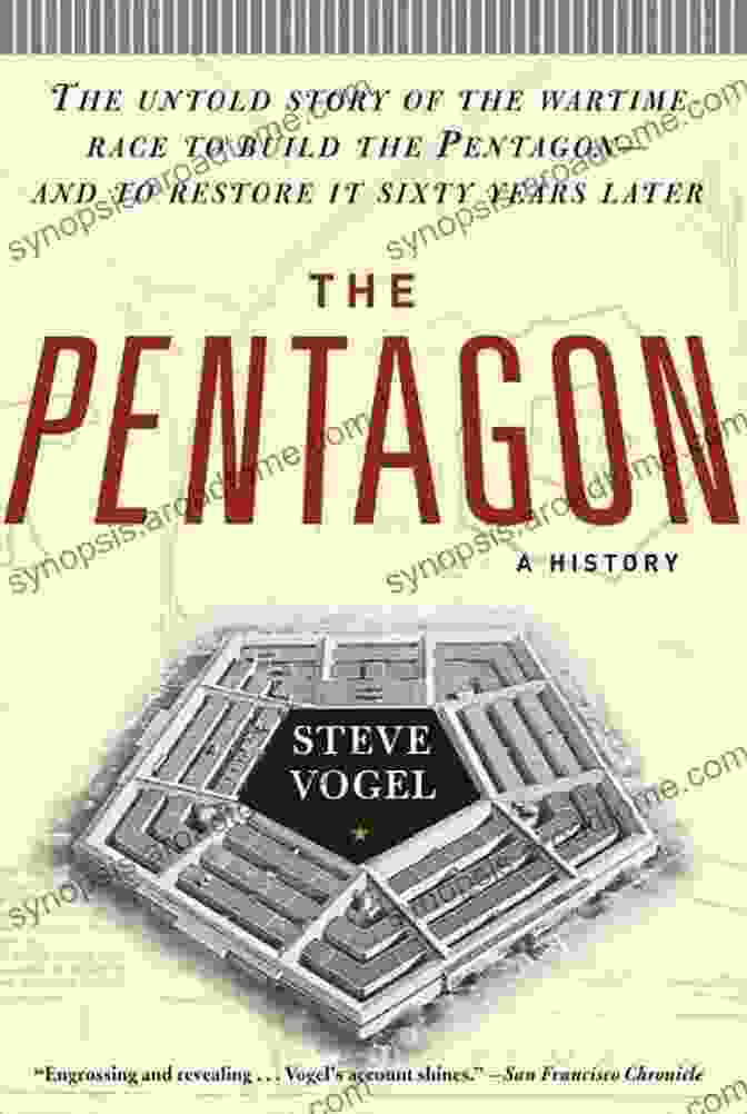 The Pentagon History Book Cover By Steve Vogel, Featuring An Aerial View Of The Massive Building Complex, With The Words 'The Pentagon History' Prominently Displayed In Bold Font. The Pentagon: A History Steve Vogel