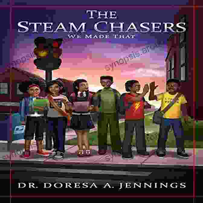 The Steam Chasers We Made That Book Cover The STEAM Chasers: We Made That