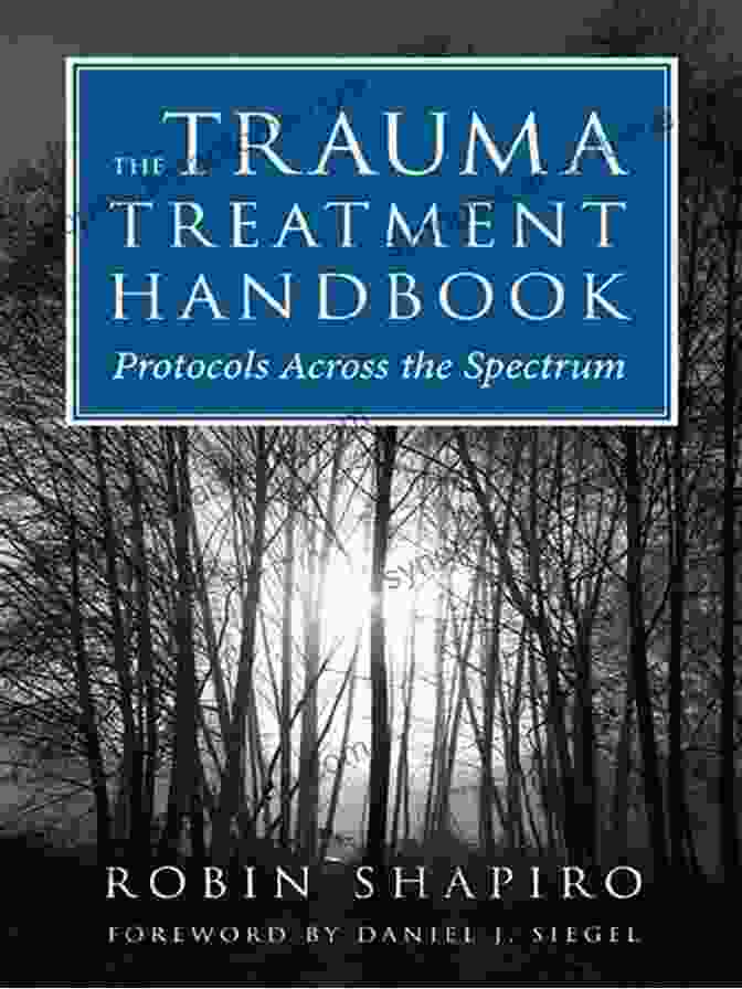 The Trauma Treatment Handbook Book Cover The Trauma Treatment Handbook: Protocols Across The Spectrum (Norton Professional (Hardcover))