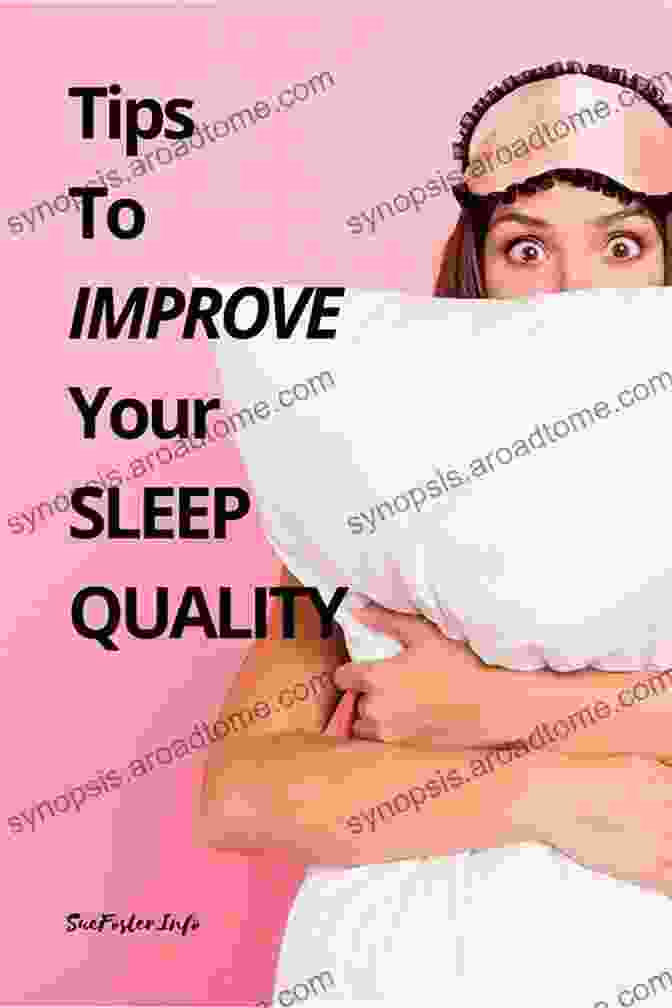 Tips For Improving Sleep Quality Let S Talk About Sleep: A Guide To Understanding And Improving Your Slumber