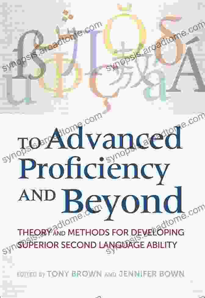 To Advanced Proficiency And Beyond Book Cover To Advanced Proficiency And Beyond: Theory And Methods For Developing Superior Second Language Ability