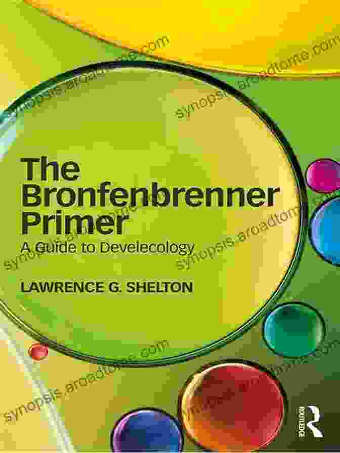 Urie Bronfenbrenner, Renowned Developmental Psychologist And Pioneer Of Develecology The Bronfenbrenner Primer: A Guide To Develecology