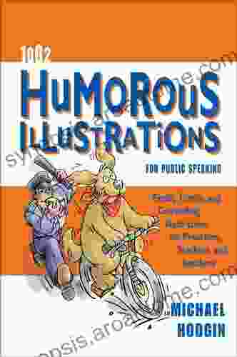 1002 Humorous Illustrations For Public Speaking: Fresh Timely Compelling Illustrations For Preachers Teachers And Speakers