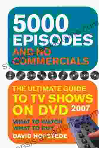 5000 Episodes and No Commercials: The Ultimate Guide to TV Shows On DVD