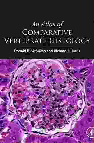 An Atlas Of Comparative Vertebrate Histology