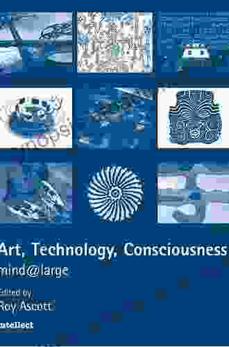 Art Technology Consciousness: Mind large