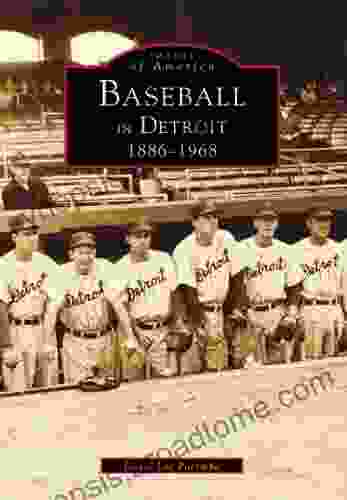 Baseball In Detroit: 1886 1968 (Images Of America)