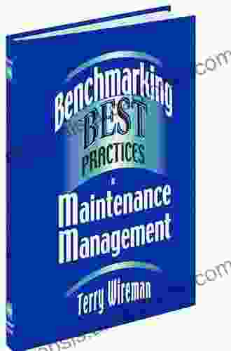 Benchmarking Best Practices In Maintenance Management