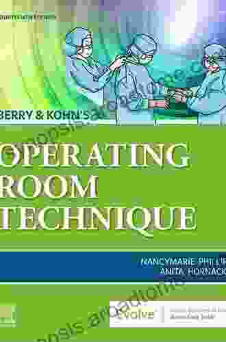 Berry Kohn S Operating Room Technique E