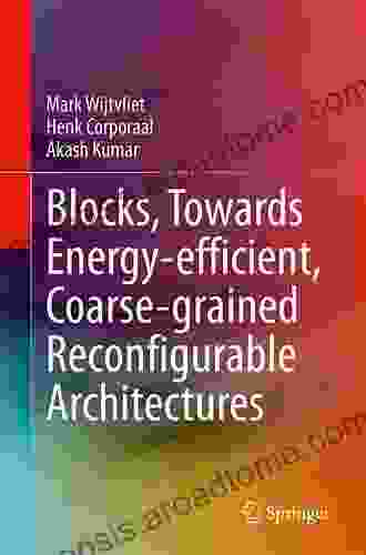 Blocks Towards Energy Efficient Coarse Grained Reconfigurable Architectures