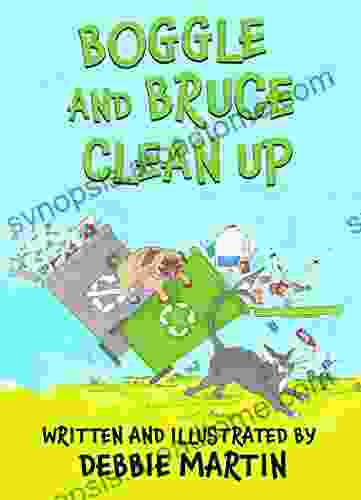 Boggle And Bruce Clean Up (Boggle And Bruce Stories 3)