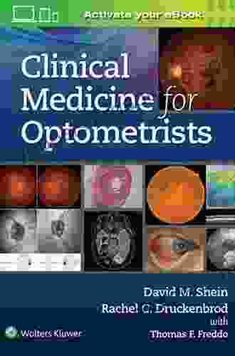 Clinical Medicine For Optometrists David Shein