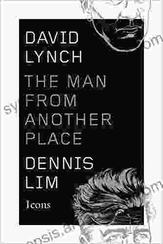 David Lynch: The Man From Another Place (Icons)