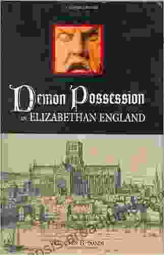 Demon Possession In Elizabethan England