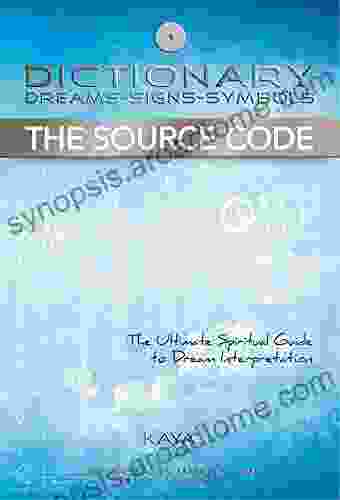 Dictionary Dreams Signs Symbols The Source Code