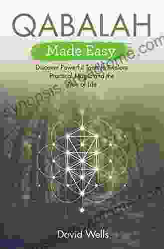 Qabalah Made Easy: Discover Powerful Tools To Explore Practical Magic And The Tree Of Life (Made Easy Series)