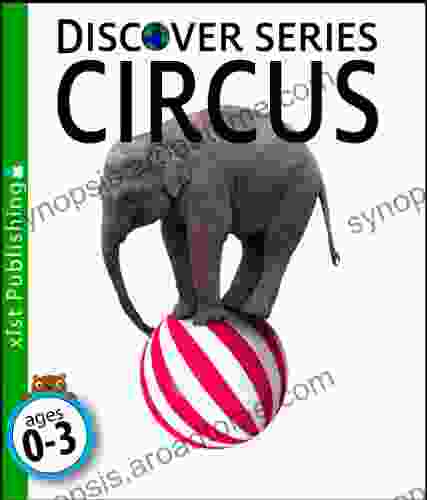 Circus (Discover Series) Xist Publishing