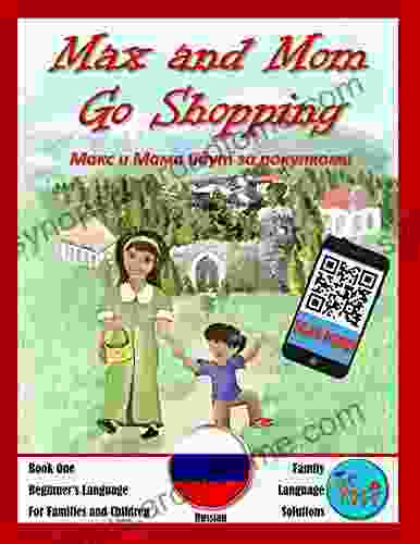 Max And Mom Go Shopping (Beginners Russian For Children And Families 1)