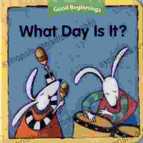 What Day Is It? (Good Beginnings)