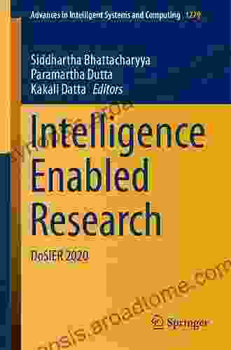 Intelligence Enabled Research: DoSIER 2024 (Advances In Intelligent Systems And Computing 1109)