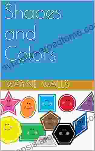 For Kids : Shapes And Colors: (Educational For Children Kids Children S Picture Book)