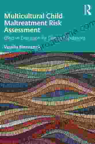 Multicultural Child Maltreatment Risk Assessment: Effective Evaluation For Diverse Populations